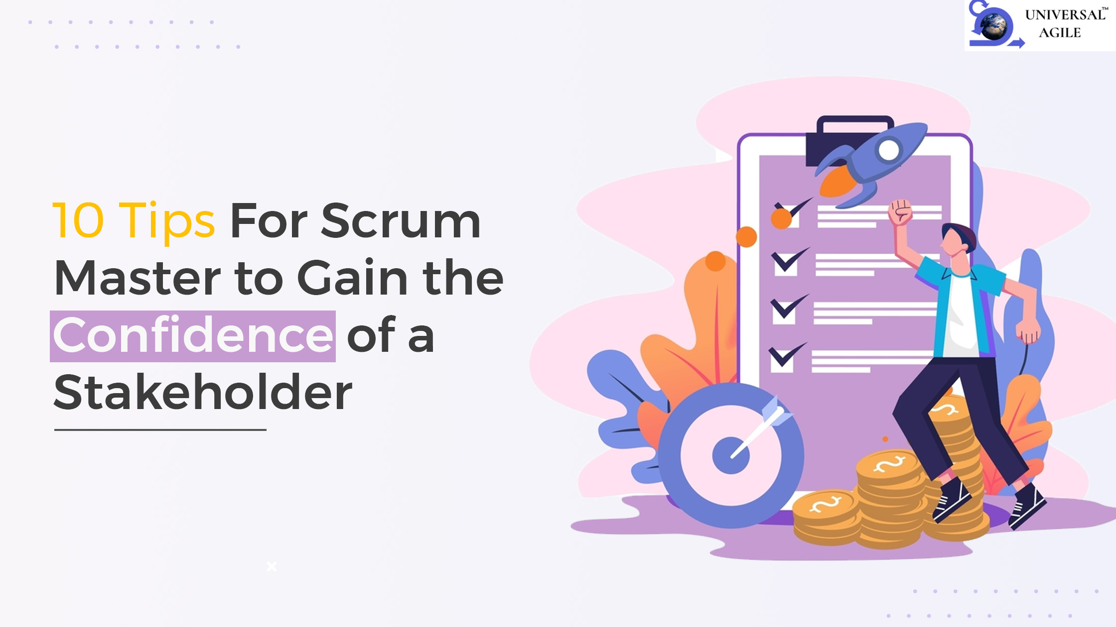 10 Tips For Scrum Master to Gain the Confidence of a Stakeholder