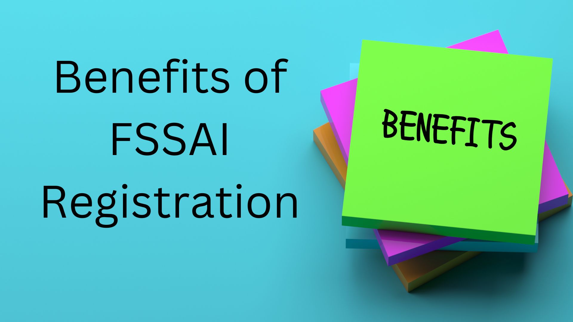 Benefits of FSSAI Registration