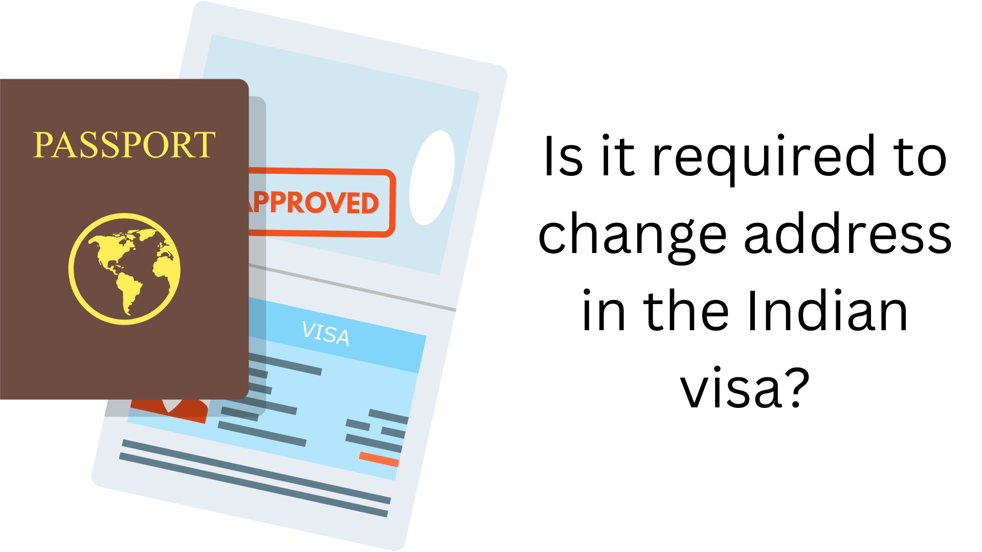 Is it required to change address in the Indian visa